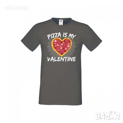 Мъжка тениска Свети Валентин Pizza Is My Valentine, снимка 6 - Тениски - 35715963