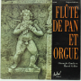 Flute de pan  et Orgue, снимка 1 - Грамофонни плочи - 36362950