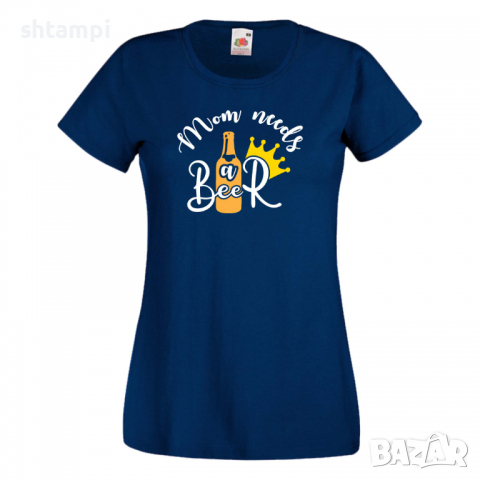 Дамска тениска Mom Needs A Beer 1,Празник,Бира,Бирфест,Beerfest,Подарък,Изненада, снимка 10 - Тениски - 36374451