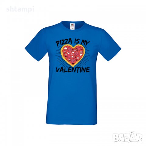Мъжка тениска Свети Валентин Pizza Is My Valentine, снимка 2 - Тениски - 35715963