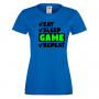 Дамска тениска Game 6 Eat,Sleep,GameRepeat,Ядене,Спане,Геймс, снимка 3
