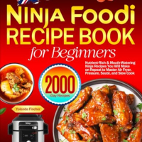 Нова Ninja Foodi Кулинарна Книга - 2000 Здравословни Рецепти, снимка 2 - Други - 44615632