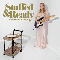 Cherry Glazerr – Stuffed & Ready - грамофонна плоча, снимка 1 - Грамофонни плочи - 35895278