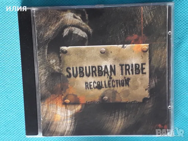 Suburban Tribe – 2007 - Recollection(Hard Rock,Heavy Metal), снимка 1 - CD дискове - 43020379