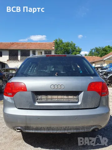 На части! Audi A4 B7 2.7 TDI v6 avant, снимка 4 - Автомобили и джипове - 56076084