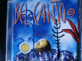 BELCANTO, снимка 1 - CD дискове - 36162962