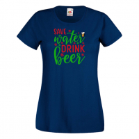 Дамска тениска Save Water Drink Beer,Празник,Бира,Бирфест,Beerfest,Подарък,Изненада, снимка 9 - Тениски - 36374623