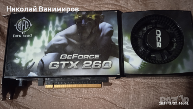 Продавам видео карта Nvidia GeForce gtx 260, снимка 1