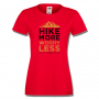 Дамска тениска Hiking More Worry Less,Изненада,Подарък,Поход,Връх,Хижа, снимка 3