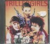 Triller  Girls-here we Are, снимка 1 - CD дискове - 35763426