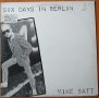 Грамофонни плочи Mike Batt ‎– Six Days In Berlin, снимка 1