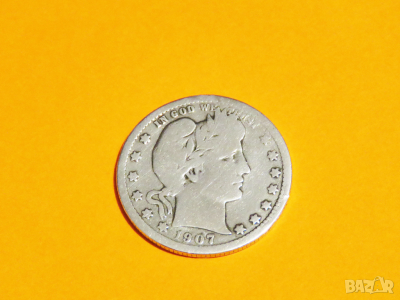 Рядък Колекционерски сребърен долар  BARBER  QUARTER DOLLAR - 1907 г. сребро, снимка 1