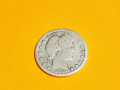 Рядък Колекционерски сребърен долар  BARBER  QUARTER DOLLAR - 1907 г. - за колекционери и ценители .