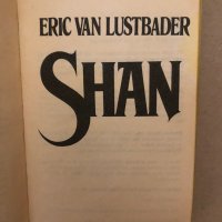 Shan - Eric Van Lustbader, снимка 2 - Други - 36006158