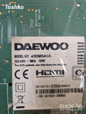 DAEWOO 43DM54UA MAIN BOARD 17MB170 POWER BOARD 17IPS72 PANEL Tcon Board B002HW700 VES430QNDC-2D-N41, снимка 3 - Части и Платки - 47523425