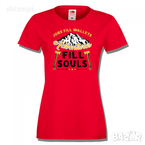 Дамска тениска да се оправи картинката Jobs Fill Wallets,Изненада,Подарък,Поход,Връх,Хижа, снимка 2 - Тениски - 36374058