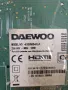 DAEWOO 43DM54UA MAIN BOARD 17MB170 POWER BOARD 17IPS72 PANEL Tcon Board B002HW700 VES430QNDC-2D-N41, снимка 3