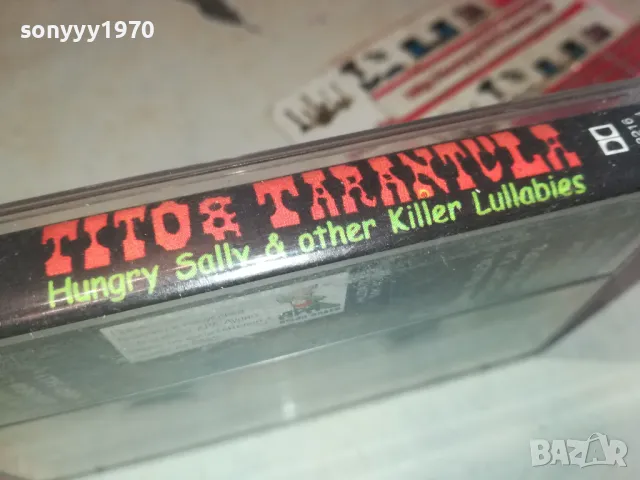 TITO & TARANTULA-ORIGINAL TAPE 1202251507, снимка 15 - Аудио касети - 49099207