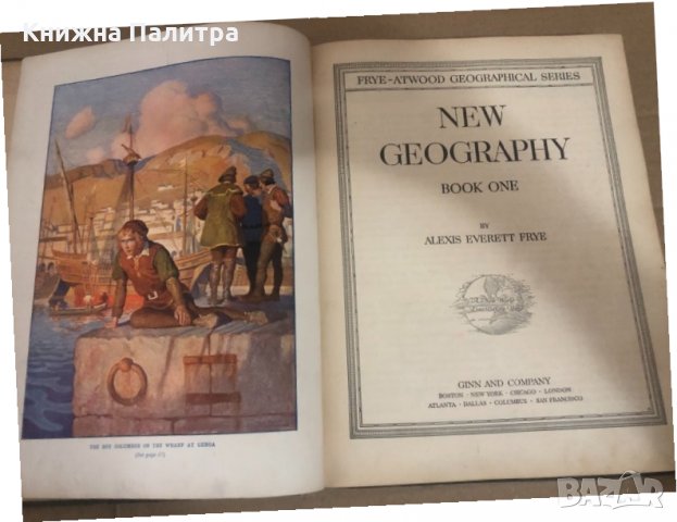 New Geography Book One - Part One  Alexis Everett Frye, снимка 2 - Енциклопедии, справочници - 34737111