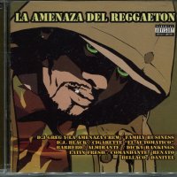 La amenaza del reggaeton, снимка 1 - CD дискове - 36003101