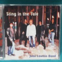 John Lawton Band – 2003 - Sting In The Tale(Hard Rock), снимка 1 - CD дискове - 44479908