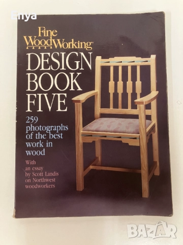 Fine Woodworking / Design Book Five / w/an Essay By Scott Landis on Northwest Woodworkers