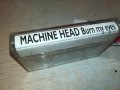 MACHINE HEAD-КАСЕТА 0506231555, снимка 4