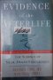 Evidence of the Afterlife: The Science of Near-Death Experiences (Jeffrey Long, Paul Perry), снимка 1 - Езотерика - 41988287