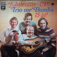 Грамофонни плочи Trio Me' Bumba – Trio Me' Bumbas Jubileums, снимка 1 - Грамофонни плочи - 39156673