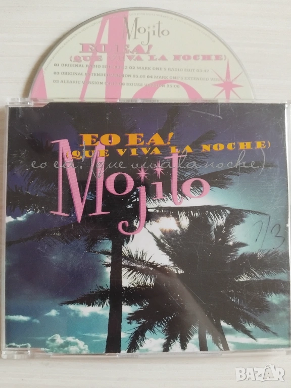 Mojito – Eo Ea! (Que Viva La Noche) - оригинален диск музика, снимка 1