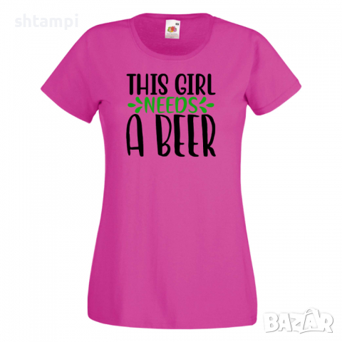 Дамска тениска This Girl Needs A Beer 1,Празник,Бира,Бирфест,Beerfest,Подарък,Изненада, снимка 4 - Тениски - 36376218