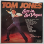 Tom Jones – Live In Las Vegas - Том Джонс - Delilah, Turn On Your Love Light, Hey Jude, Yesterday др, снимка 1 - Грамофонни плочи - 36502260