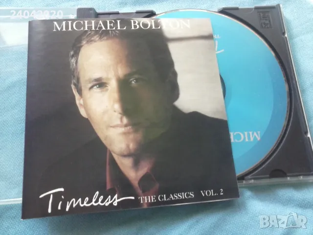 Michael Bolton – Timeless The Classics Vol.2 матричен диск