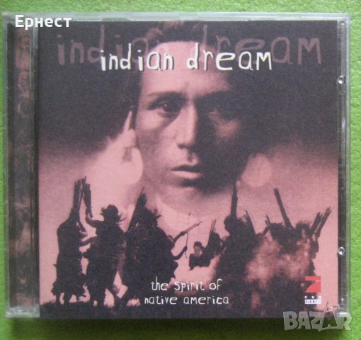 Indian dream Уникална североамерикакска индианска музика CD