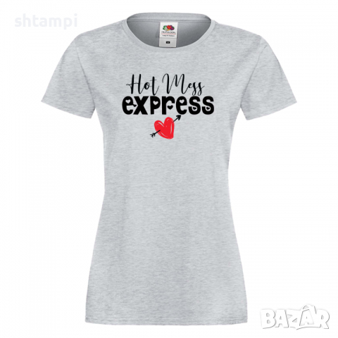 Дамска тениска Hot Mess Express 2,Празник на Майката,Подарък,Изненада,Рожден Ден, снимка 4 - Тениски - 36295045