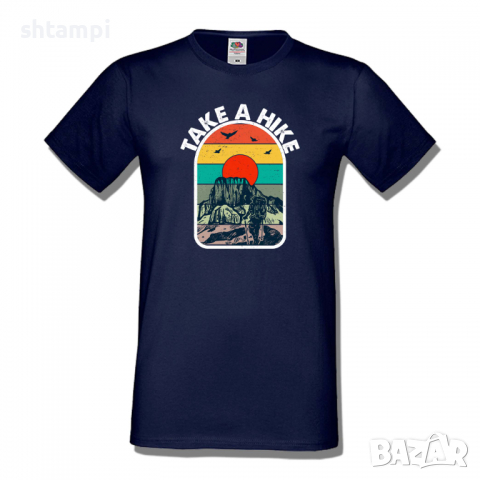 Мъжка тениска,Take A Hike,Къмпинг,Планина,Изненада,Подарък,Поход,Връх,Хижа,, снимка 13 - Тениски - 36352526