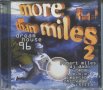 More that miles-2, снимка 1 - CD дискове - 35908512