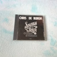 Chris de Burgh - Spanish Train and other stories, снимка 1 - CD дискове - 42049636