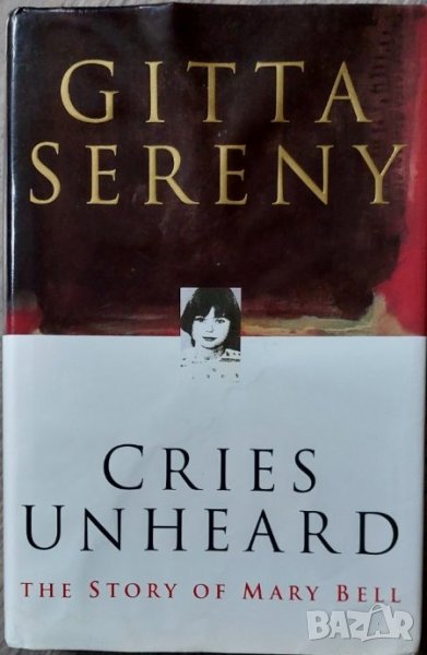 Cries Unheard: the Story of Mary Bell (Gitta Sereny), снимка 1
