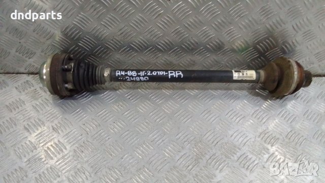 Полуоска Audi A4 B8 2.0TDI 2011г.(задна дясна)	