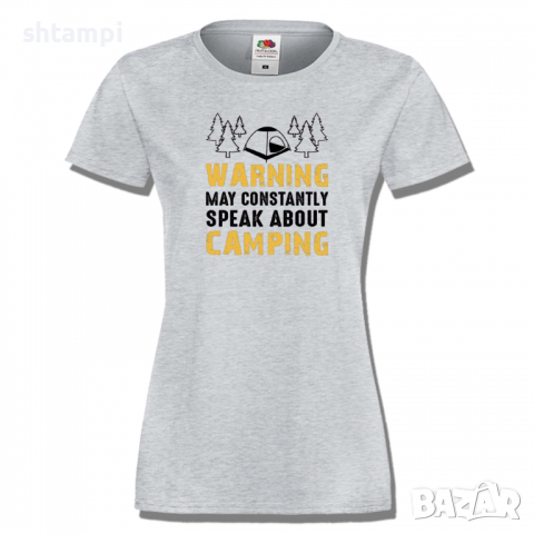 Дамска тениска Warning May Constantly Speak About Camping,, снимка 4 - Тениски - 36373898