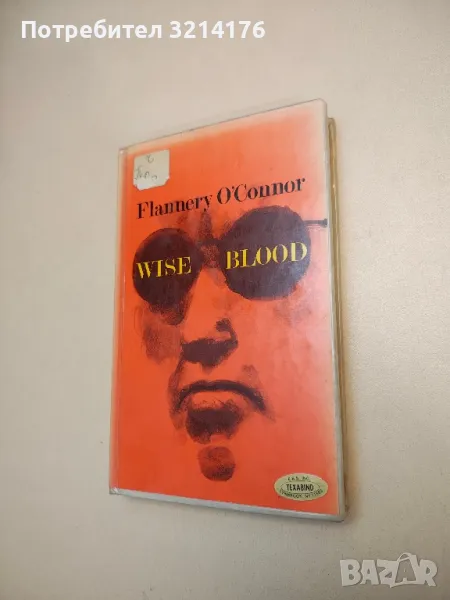 Wise Blood - Flannery O'Connor, снимка 1
