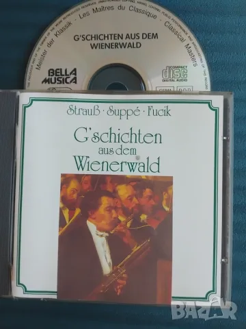 Strauss / Suppé / Fucik ‎– G'schichten Aus Dem Wienerwald - оригинален  диск класика