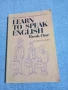 "LEARN TO SPEAK ENGLISH" 1, снимка 1