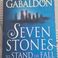 Diana Gabaldon Seven Stones to Stand or Fall, снимка 1 - Художествена литература - 42027154