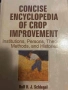 Concise Encyclopedia of Crop Improvement Institutions, Persons, Theories, Methods, and Histories , снимка 1