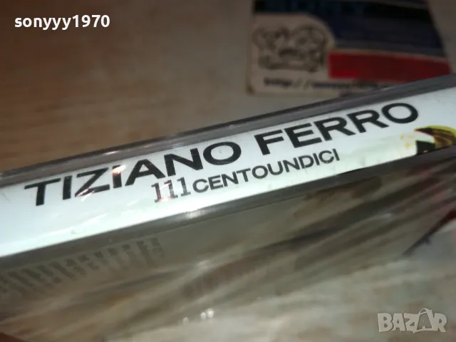TIZIANO FERRO-ORIGILAL TAPE 1311241151, снимка 12 - Аудио касети - 47951593