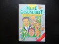 Моето здраве Здравно ръководство за цялото семейство немски език, снимка 1