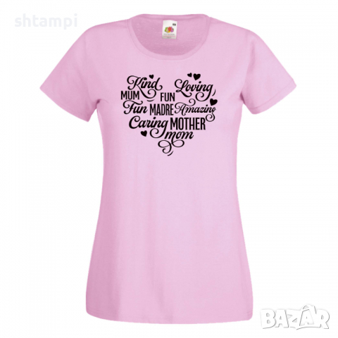 Дамска тениска Mother Heart Words 1 Празник на Майката,Подарък,Изненада,Рожден Ден, снимка 8 - Тениски - 36297274