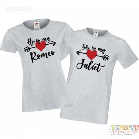 Tениски за влюбени Ромео и Жулиета She is my Juliet He is my Romeo, снимка 4 - Тениски - 35718858